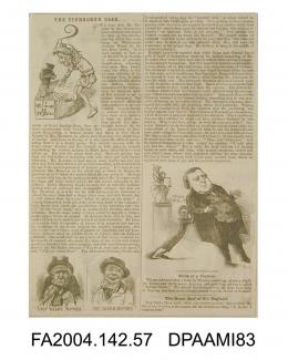 Newspaper cutting, text with cartoon sketches and captions, giving a satirical account of progress in the Tichborne v Lushington trial. Cartoon sketches depict the Claimant, and witnesses from the previous weeks. Written under the pseudonym FUN, circa 1