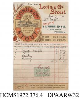 Bill head, advertising Long and Co's Stout, Southsea Brewery, used by W G Abraham, Son and Co, 3 High Street, Fareham, Hampshire, 1890s
selling 1 square carpet, 1 rug, 1 whisky, 1 brandy, countersigned across two half penny stamps